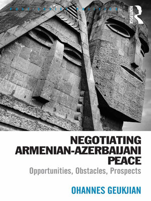 cover image of Negotiating Armenian-Azerbaijani Peace